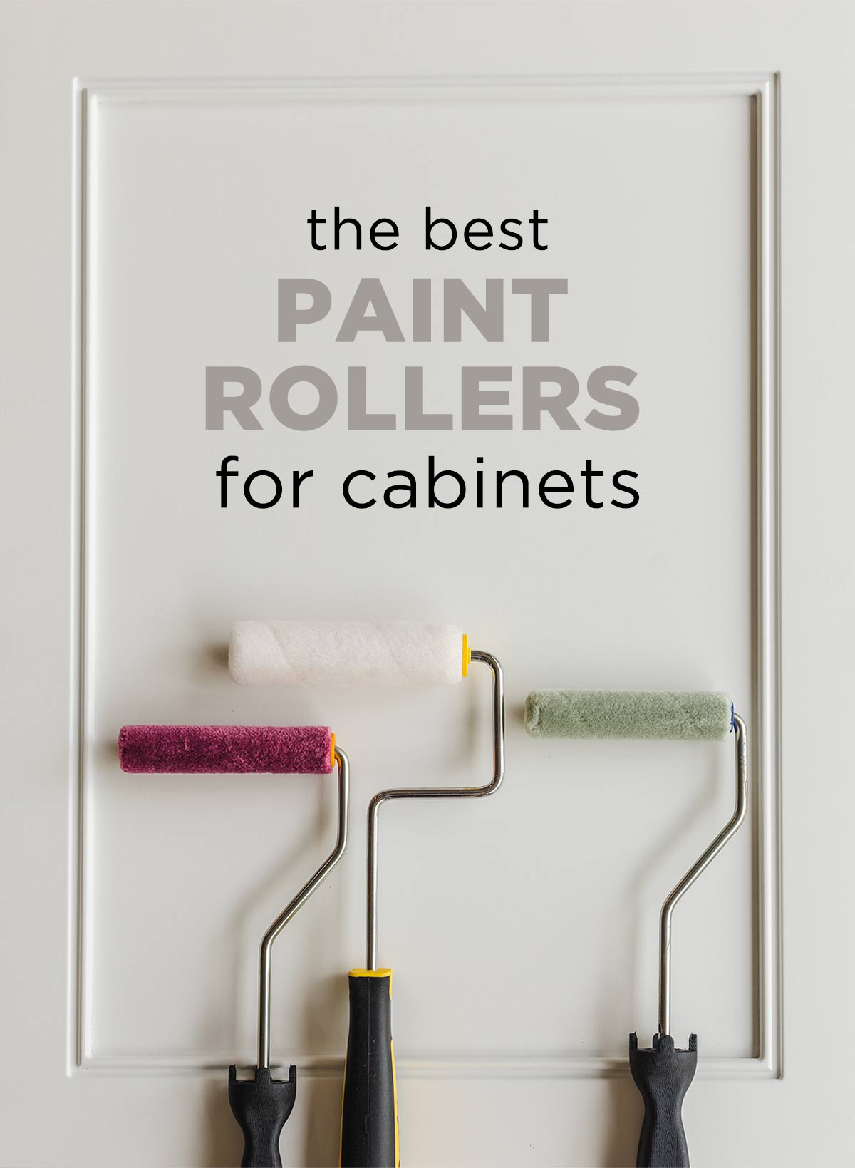 The Best Paint Rollers for Jenna Sue Design